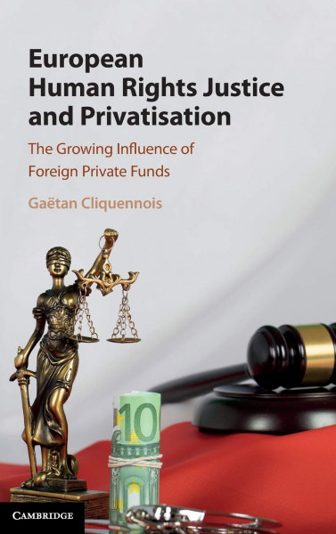 European Human Rights Justice and Privatisation