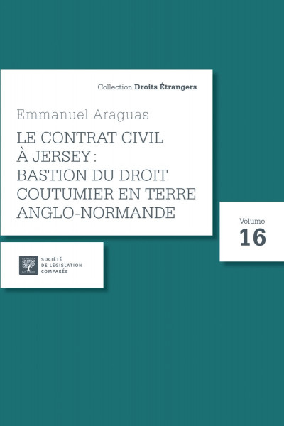 Le contrat civil à Jersey : Bastion du droit coutumier en terre anglo-normande