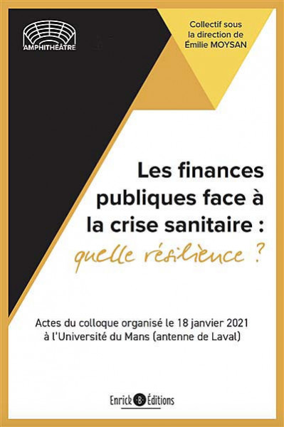 Les finances publiques face à la crise sanitaire : quelle résilience ?