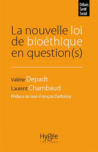 La nouvelle loi de bioéthique en question(s)