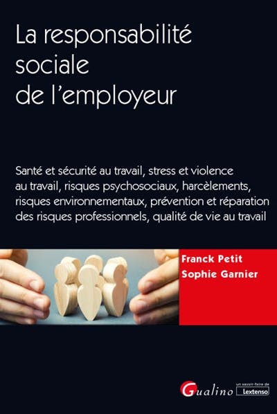 La responsabilité sociale de l'employeur