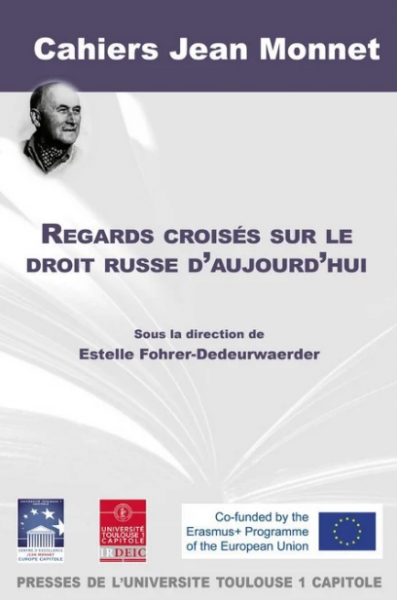 Regards croisés sur le droit russe d'aujourd'hui