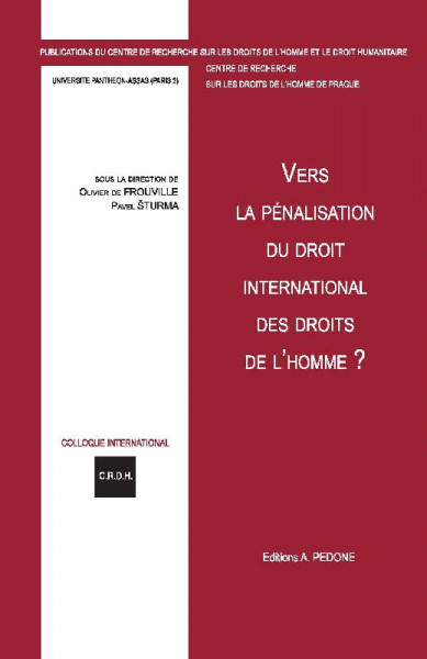 Vers la pénalisation du droit international des droits de l'homme