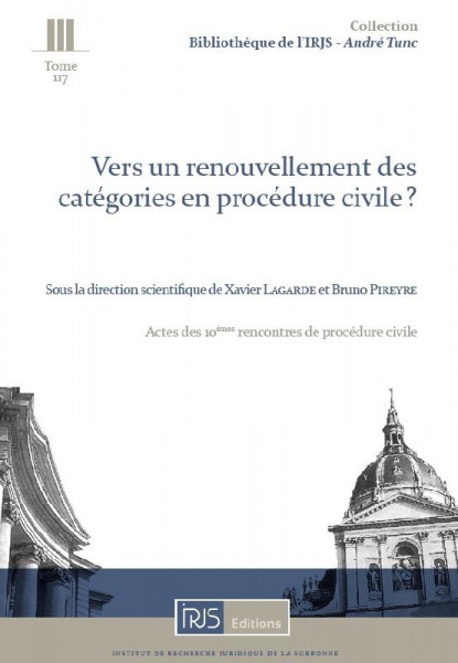 Vers un renouvellement des catégories en procédure civile ?