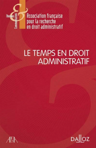 Le temps en droit administratif