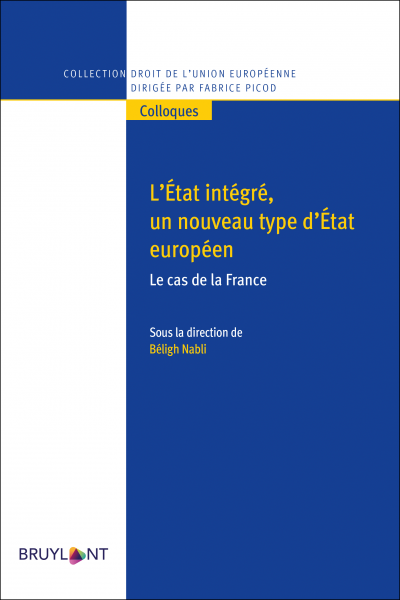 L'État intégré, un nouveau type d'État européen