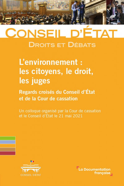 L’environnement : les citoyens, le droit, les juges