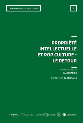 Propriété intellectuelle et pop culture - Le retour