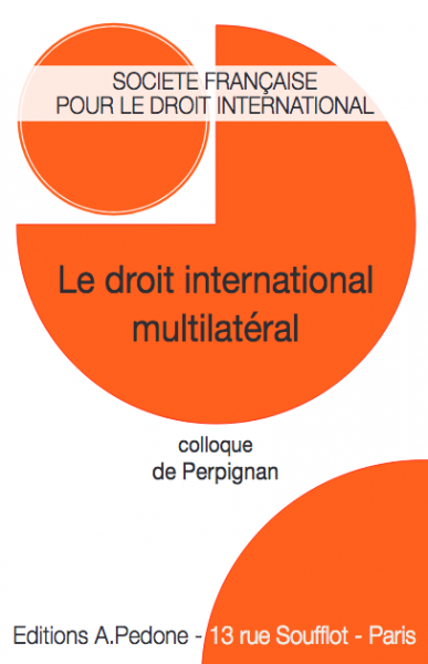 Le droit international multilatéral