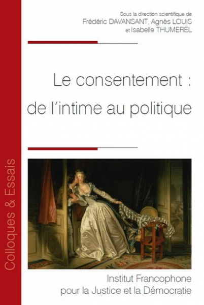 Le consentement : de l’intime au politique