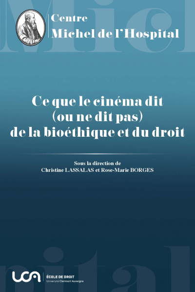 Ce que le cinéma dit (ou ne dit pas) de la bioéthique et du droit