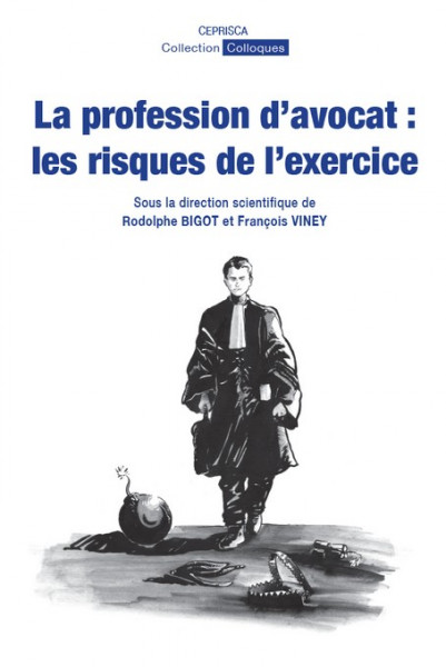 La profession d’avocat : les risques de l’exercice