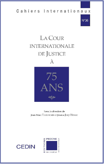 La Cour internationale de Justice à 75 ans