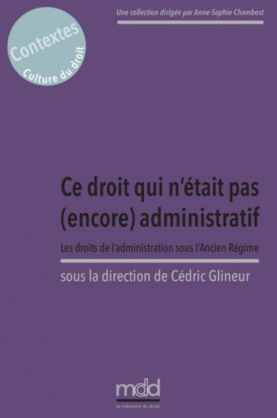 Ce droit qui n’était pas (encore) administratif