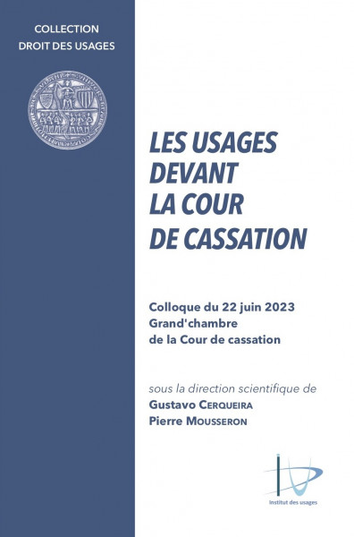 Les usages devant la Cour de cassation