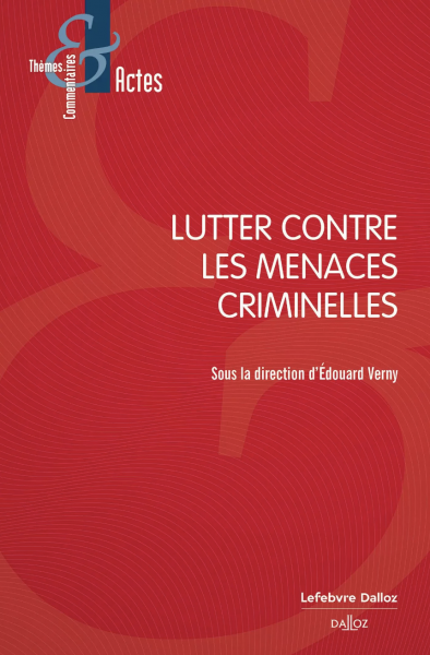 Lutter contre les menaces criminelles