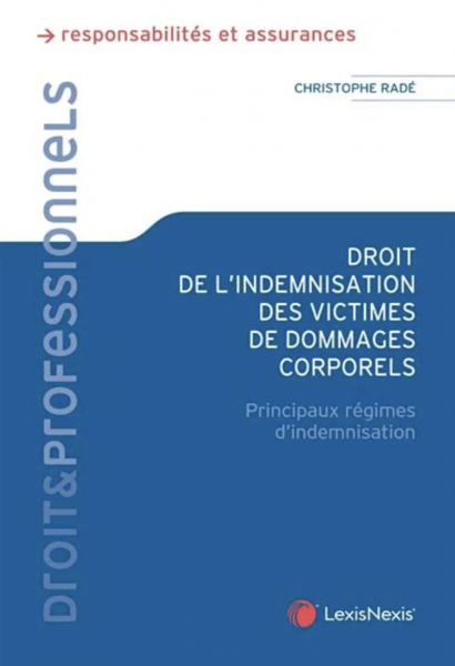 Droit de l'indemnisation des victimes de dommages corporels