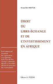 Droit du libre-échange et de l’investissement en Afrique