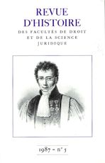 Revue d'histoire des Facultés de droit et de la science juridique