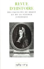 Revue d'histoire des Facultés de droit et de la science juridique