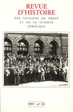 Revue d'histoire des Facultés de droit et de la science juridique 18