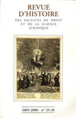 Revue d'histoire des Facultés de droit et de la science juridique