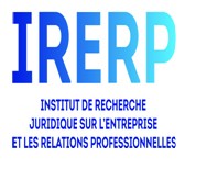 Institut de Recherche Juridiques sur l'Entreprise et les Relations Professionnelles